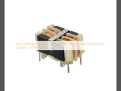 स्विच मोड पावर सप्लाई के लिए उच्च-विश्वसनीयता क्लोज्ड-लूप पावर लाइन फ़िल्टर - LEF17T सीरीज़